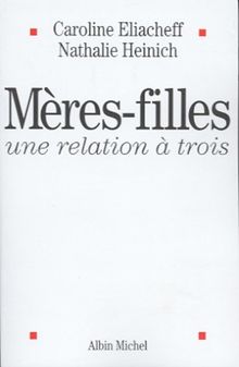 Mères-filles : une relation à trois