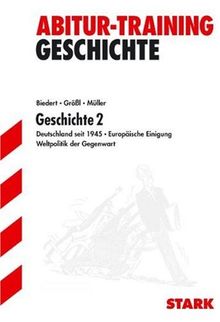 Abitur Training Geschichte. Für alle Bundesländer außer Bayern / Baden-Württemberg