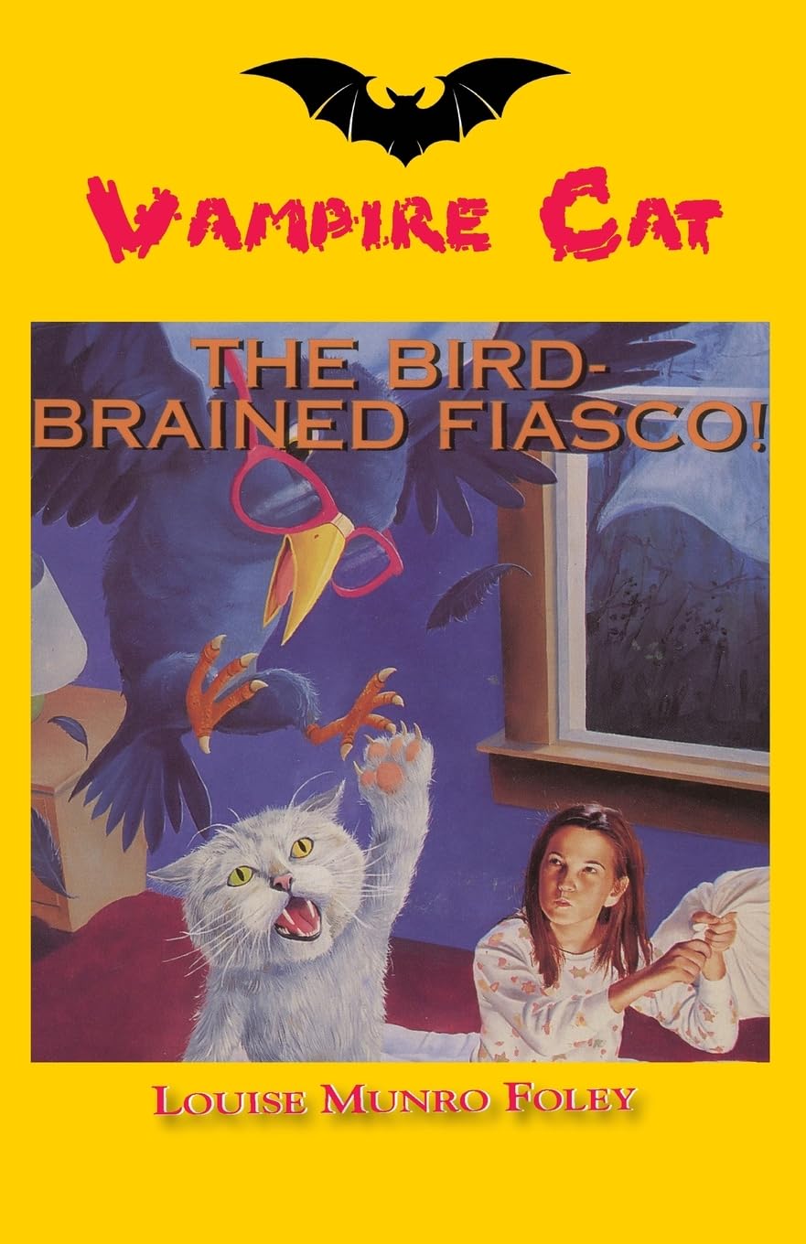 The Bird-Brained Fiasco! (Vampire Cat)