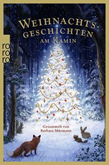 Weihnachtsgeschichten am Kamin 38: Gesammelt von Barbara Mürmann