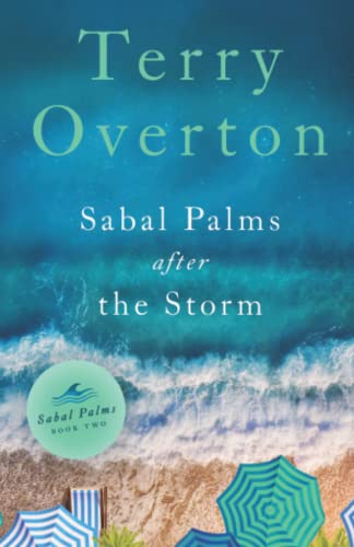 Sabal Palms After the Storm (Sabal Palms, 2)