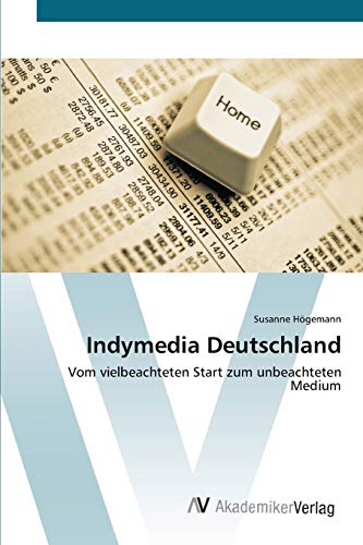 Indymedia Deutschland: Vom vielbeachteten Start zum unbeachteten Medium