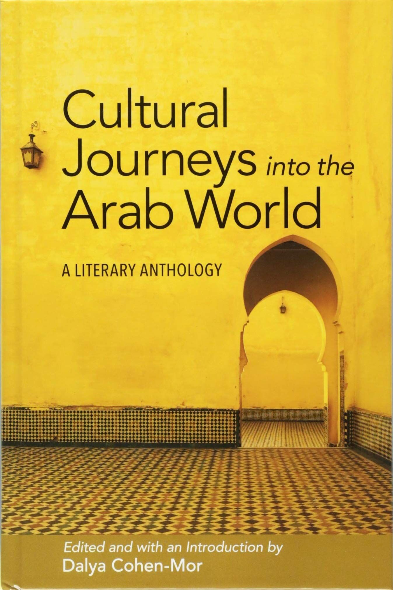 Cultural Journeys into the Arab World
