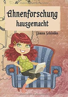 Ahnenforschung hausgemacht: Wie ich mit einem Computer meine Ahnen bis ins 13. Jahrhundert zurückverfolgte