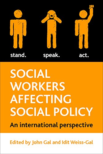 Social workers affecting social policy: An International Perspective on Policy Practice