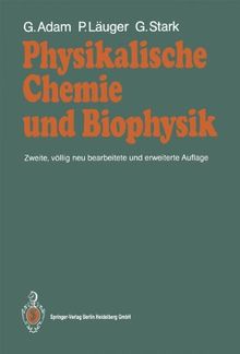 Physikalische Chemie und Biophysik (Hochschultext)