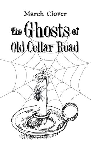 The Ghosts of Old Cellar Road