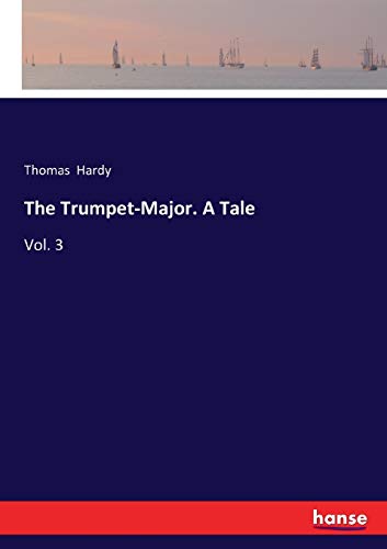 The Trumpet-Major A Tale - Thomas Hardy Kartoniert (TB)