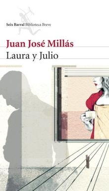 Laura y Julio (Biblioteca Breve)