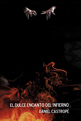 El Dulce Encanto Del Infierno