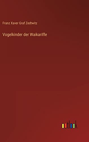 Vogelkinder der Waikariffe