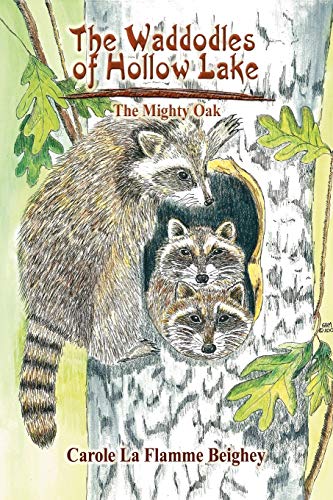The Waddodles of Hollow Lake: The Mighty Oak