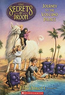 Journey to the Volcano Palace (Secrets of Droon, 2)