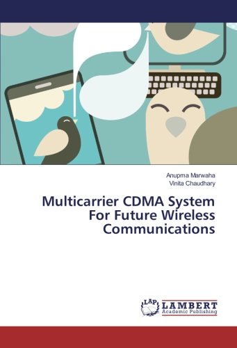 Multicarrier CDMA System For Future Wireless Communications