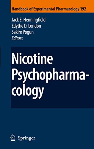 Nicotine Psychopharmacology (Handbook of Experimental Pharmacology, 192, Band 192)