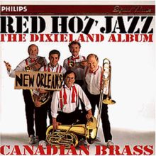 Red Hot Jazz (The Dixieland Album) von Morell, Canadian Brass | CD | Zustand gut