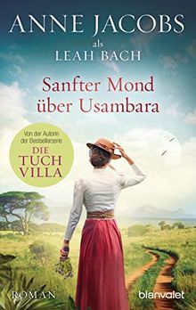 Sanfter Mond über Usambara: Roman (Die Afrika-Saga, Band 2)