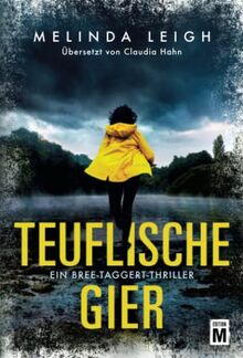 Teuflische Gier (Ein Bree-Taggert-Thriller, Band 3)