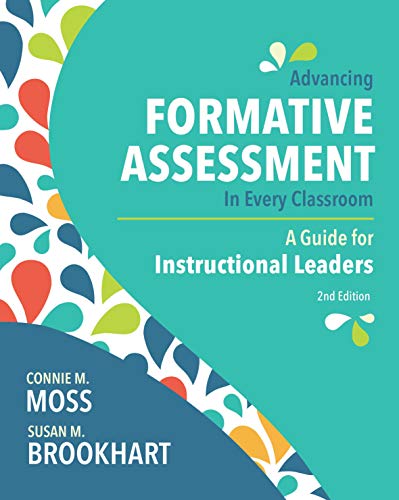Advancing Formative Assessment in Every Classroom: A Guide for Instructional Leaders