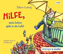 Hilfe, mein Lehrer geht in die Luft (4 CD)