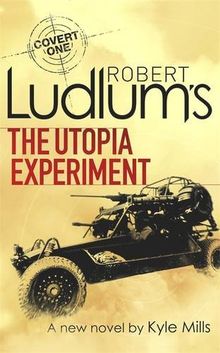 Robert Ludlum's The Utopia Experiment
