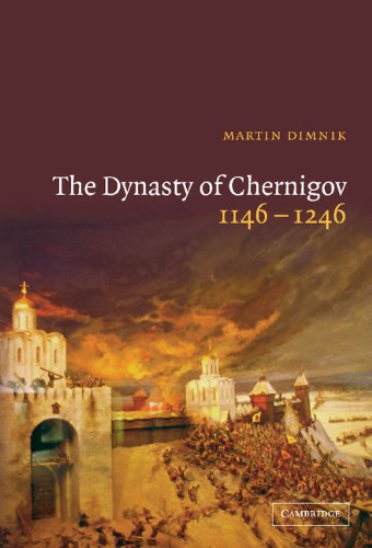 The Dynasty of Chernigov, 1146–1246