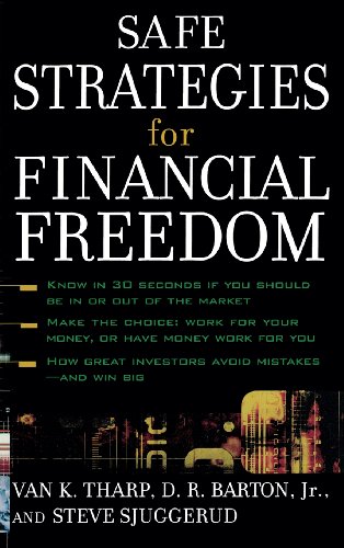 Tharp, Van K. Safe Strategies For Financial Freedom