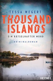 Thousand Islands - Ein rätselhafter Mord: Kriminalroman (Thousand-Islands-Serie, Band 1)