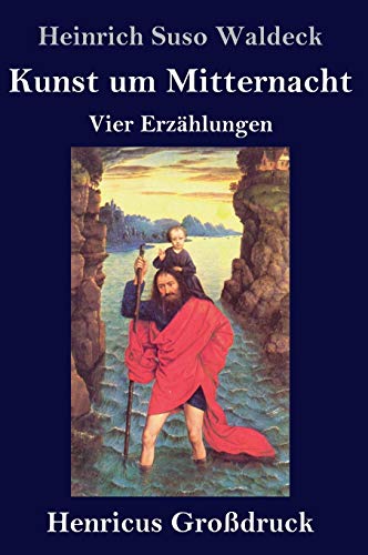 Kunst um Mitternacht (Großdruck): Vier Erzählungen