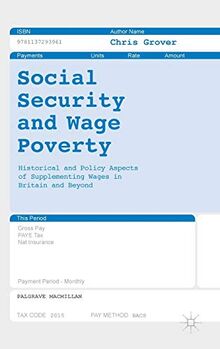 Social Security and Wage Poverty: Historical and Policy Aspects of Supplementing Wages in Britian and Beyond