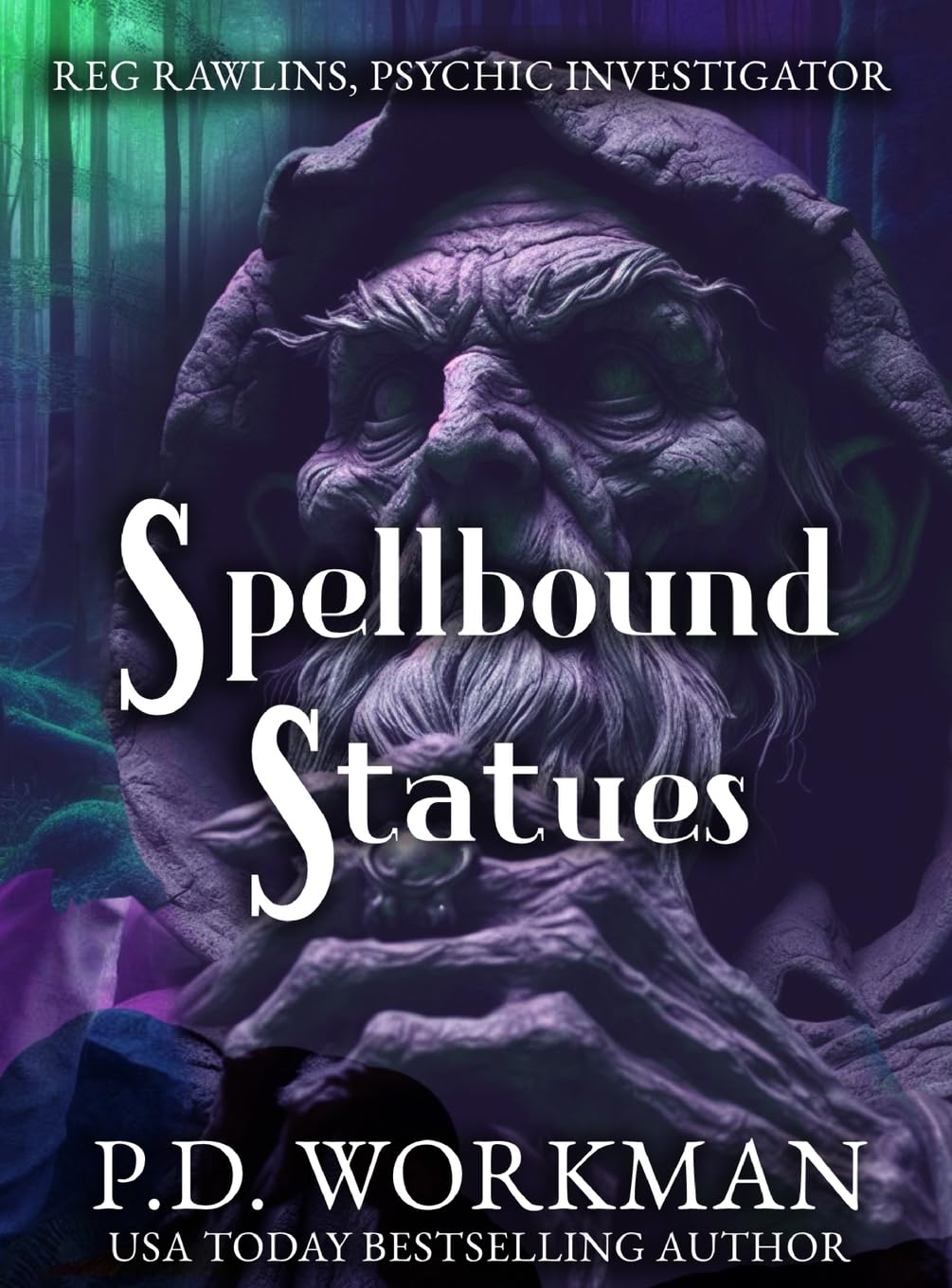Spellbound Statues (Reg Rawlins, Psychic Investigator)