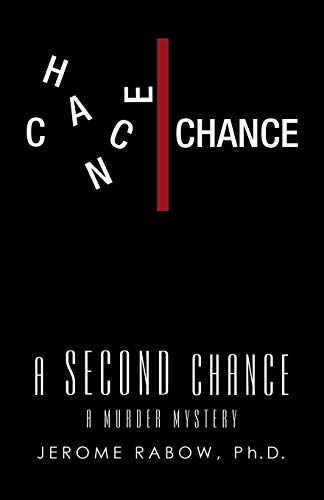 A Second Chance: A Murder Mystery