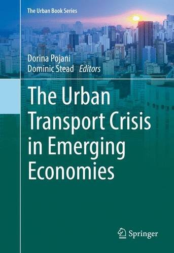 The Urban Transport Crisis in Emerging Economies (The Urban Book Series)