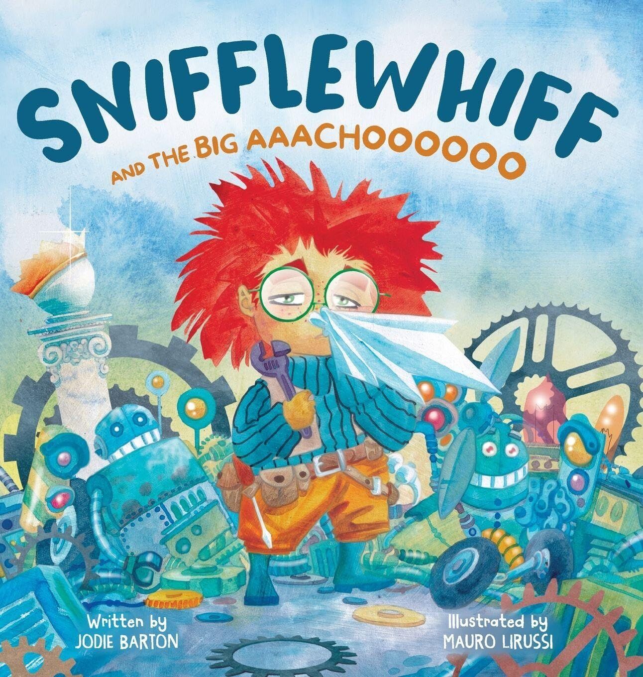 Snifflewhiff and the Big Aaachoooooo