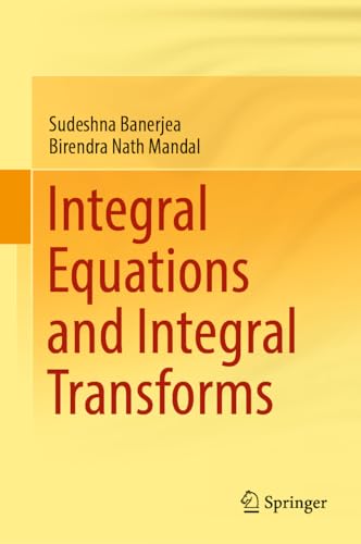 Integral Equations and Integral Transforms