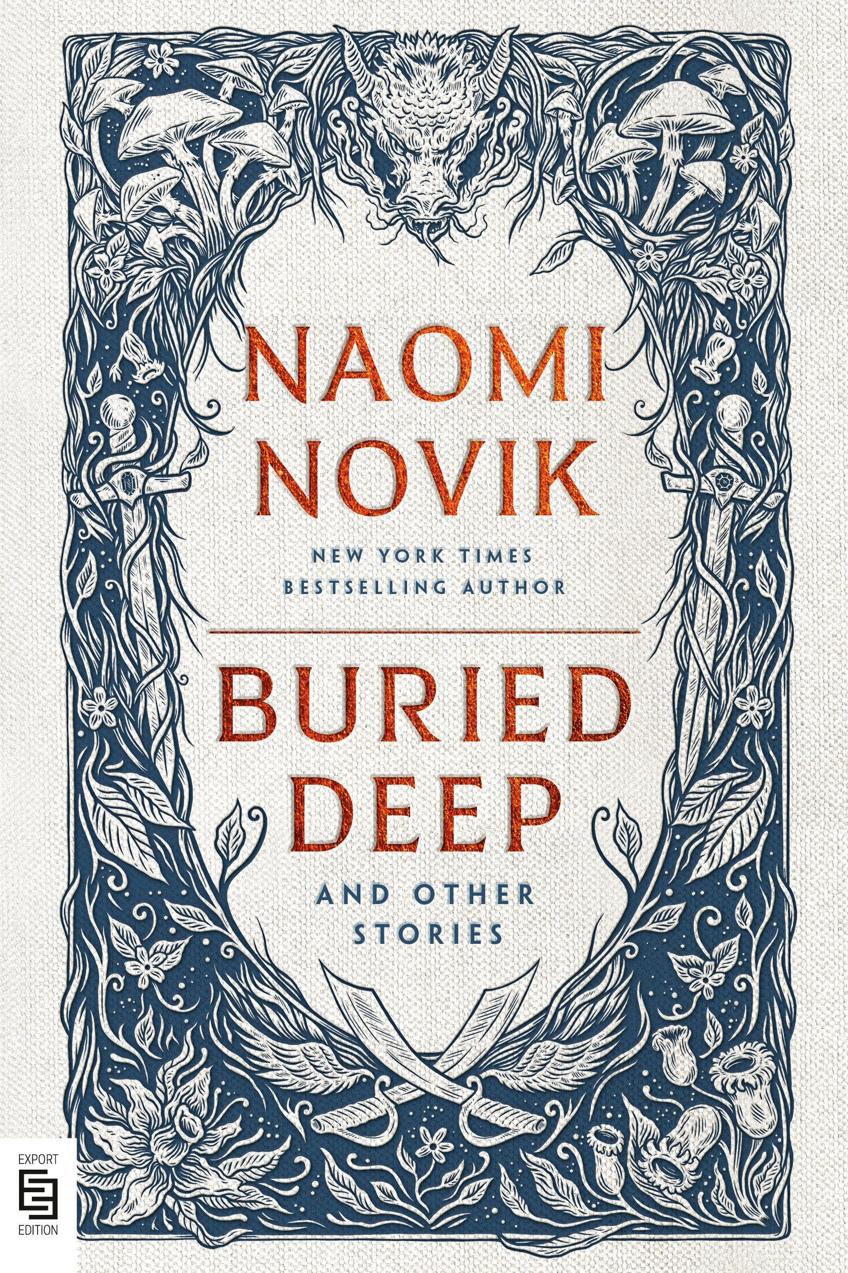 Naomi Novik Buried Deep And Other Stories