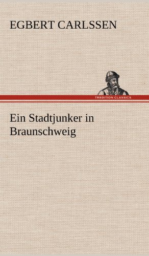 Ein Stadtjunker in Braunschweig