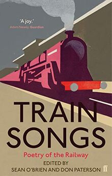 Train Songs: Poetry of the Railway