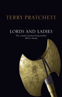 Lords and Ladies (Discworld Novels, Band 14)