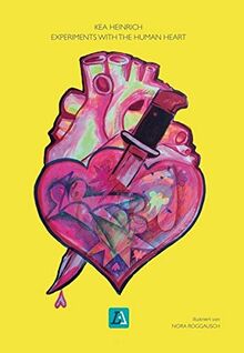 EXPERIMENTS WITH THE HUMAN HEART