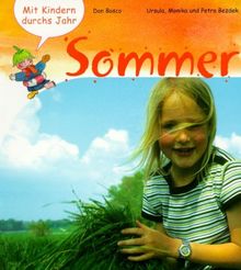 Sommer. Mit Kindern durchs Jahr