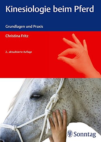 Fritz, Christina: Kinesiologie beim Pferd