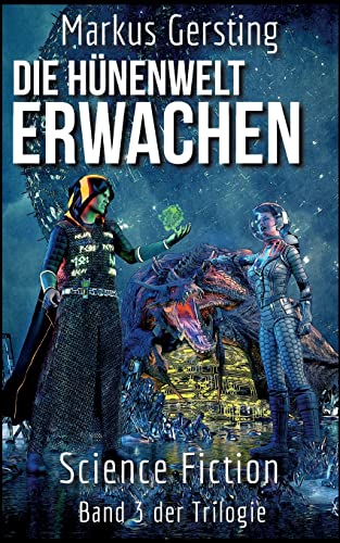 Hydorgol - Erwachen: Teil 3 der Hünenwelt Trilogie (Hydorgol - Die Hünenwelt)