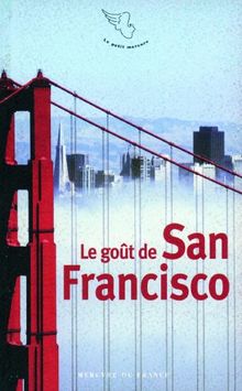 Le goût de San Francisco