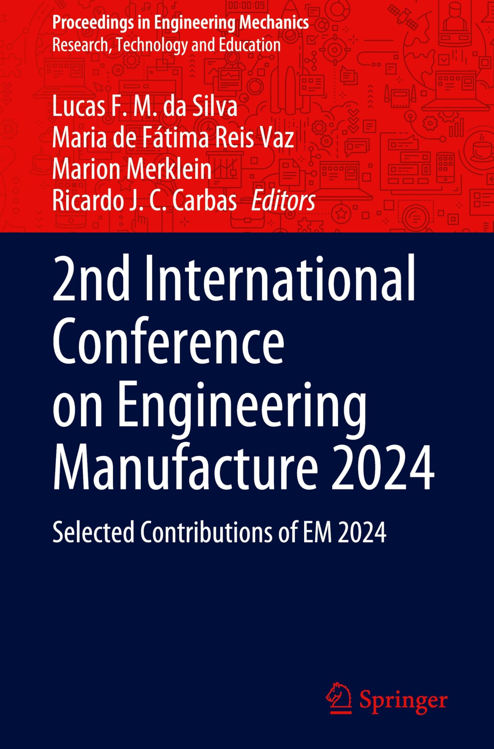 2nd International Conference on Engineering Manufacture 2024: Selected Contributions of EM 2024 (Proceedings in Engineering Mechanics)
