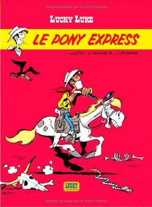 Lucky Luke. Vol. 28. Le Pony express