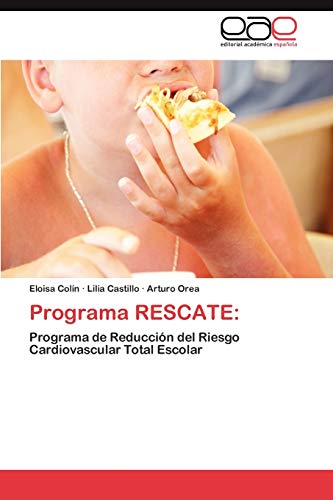 Programa RESCATE:: Programa de Reducción del Riesgo Cardiovascular Total Escolar