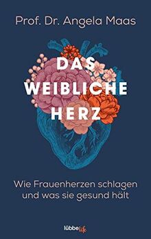 Das weibliche Herz: Wie Frauenherzen schlagen und was sie gesund hält