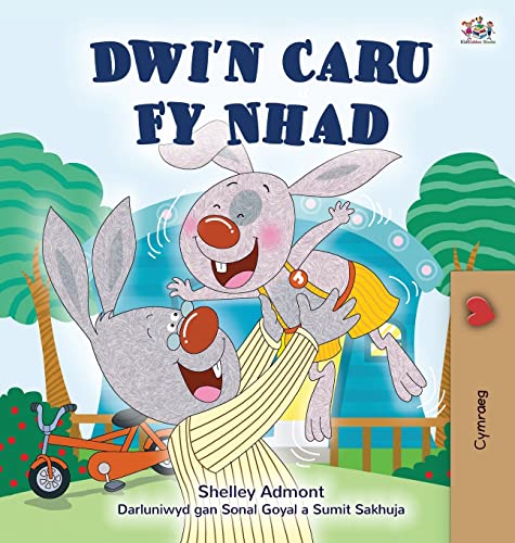 I Love My Dad (Welsh Book for Kids) (Welsh Bedtime Collection)