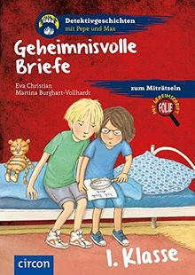 Geheimnisvolle Briefe: 1. Klasse (Detektivgeschichten mit Pepe und Max)